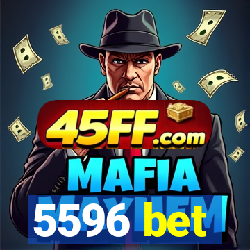 5596 bet